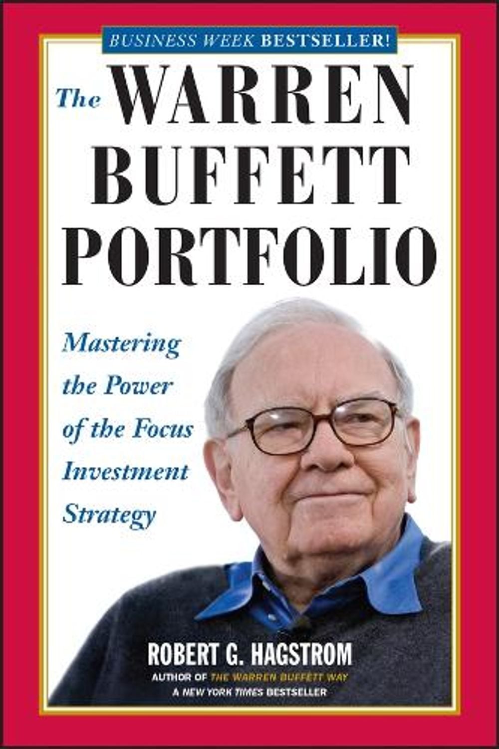 The Warren Buffett Portfolio, 2nd Edition by Robert G. Hagstrom - ISBN: 9780471392644