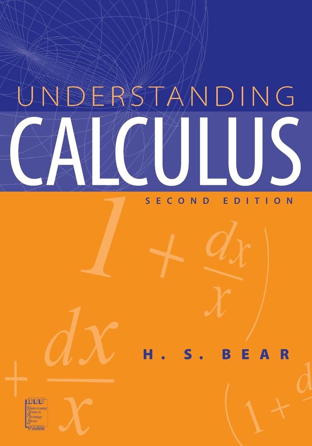 Understanding Calculus, 9780471433071