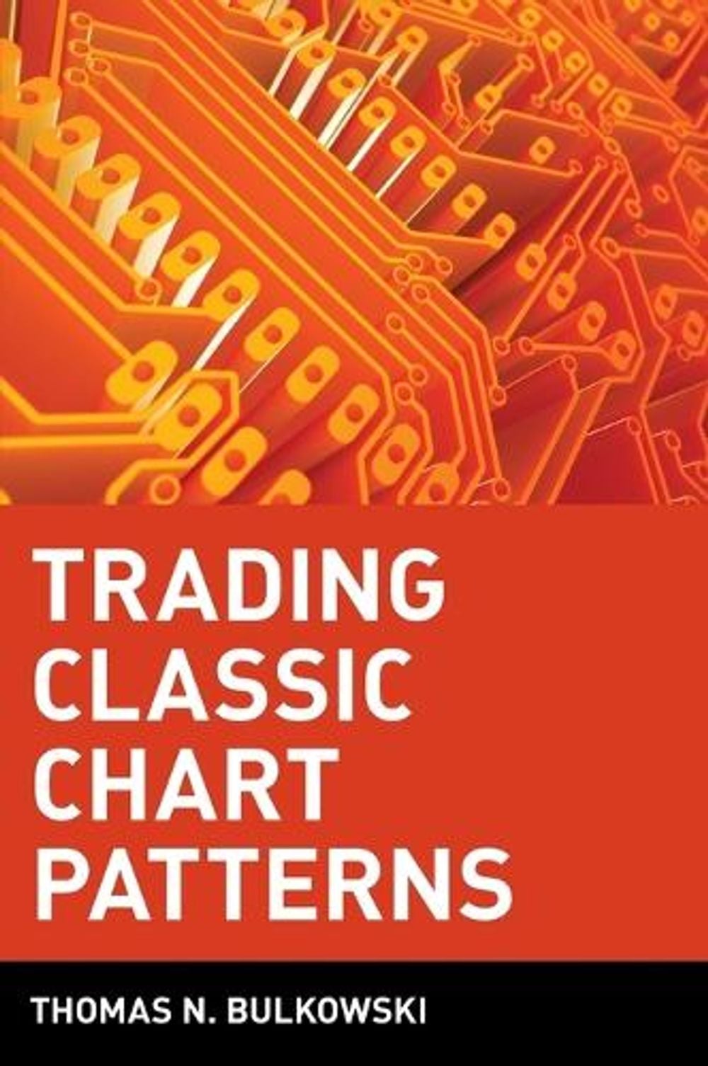 Trading Classic Chart Patterns, 1st Edition by Thomas N. Bulkowski - ISBN: 9780471435754