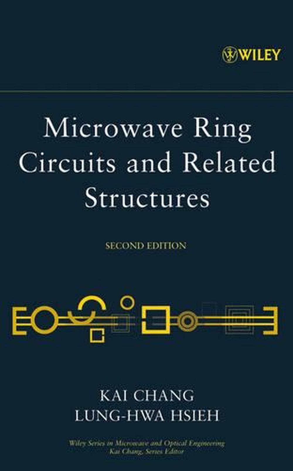 Microwave Ring Circuits and Related Structures, 9780471444749