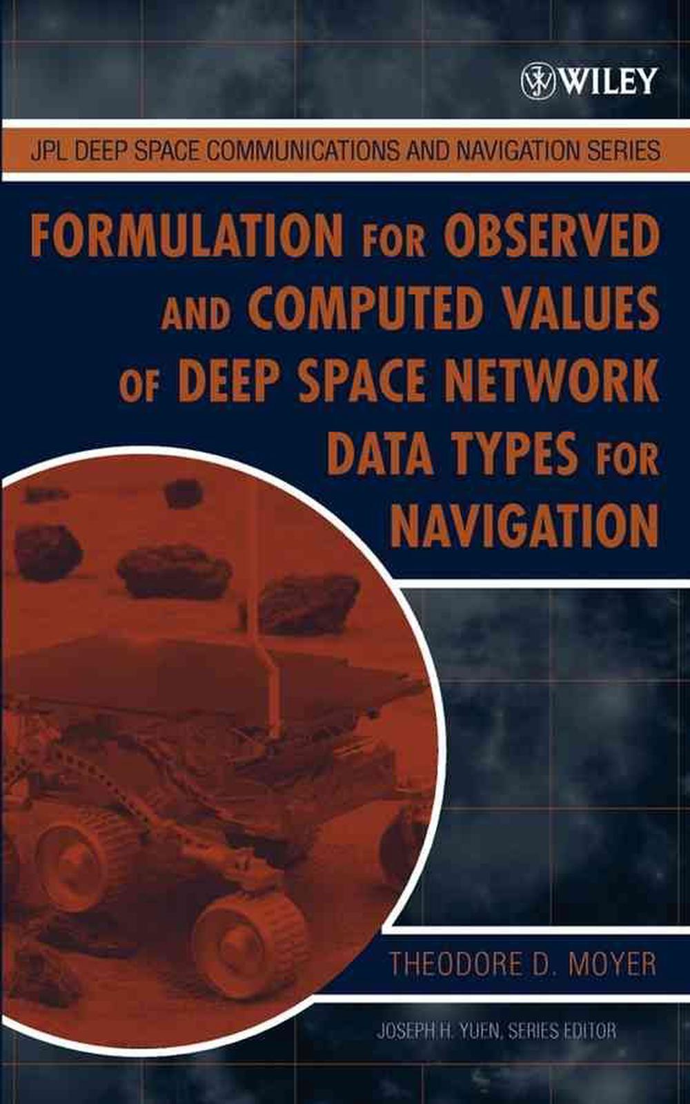 Formulation for Observed and Computed Values of Deep Space Network Data Types for Navigation, 9780471445357
