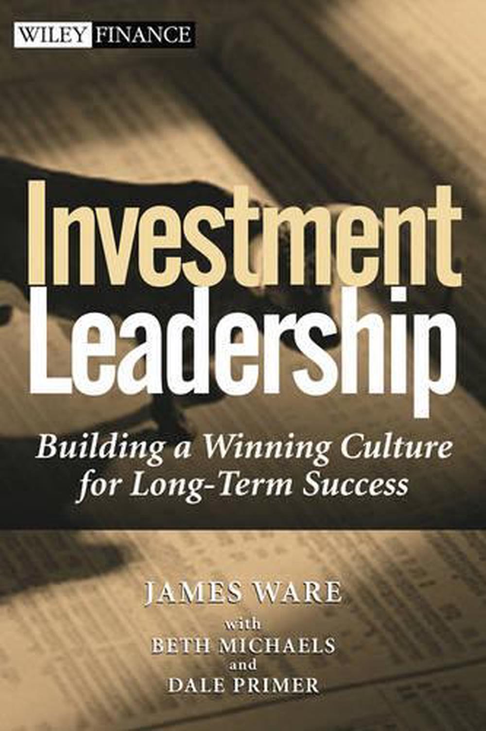 Investment Leadership, 1st Edition, 9780471453338