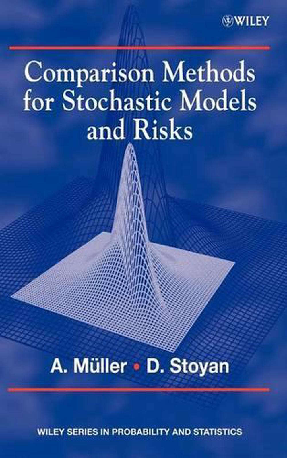 Comparison Methods for Stochastic Models and Risks, 9780471494461