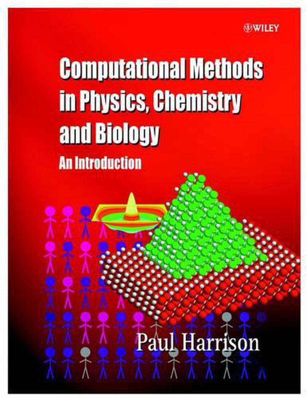 Computational Methods in Physics, Chemistry and Biology, 9780471495628