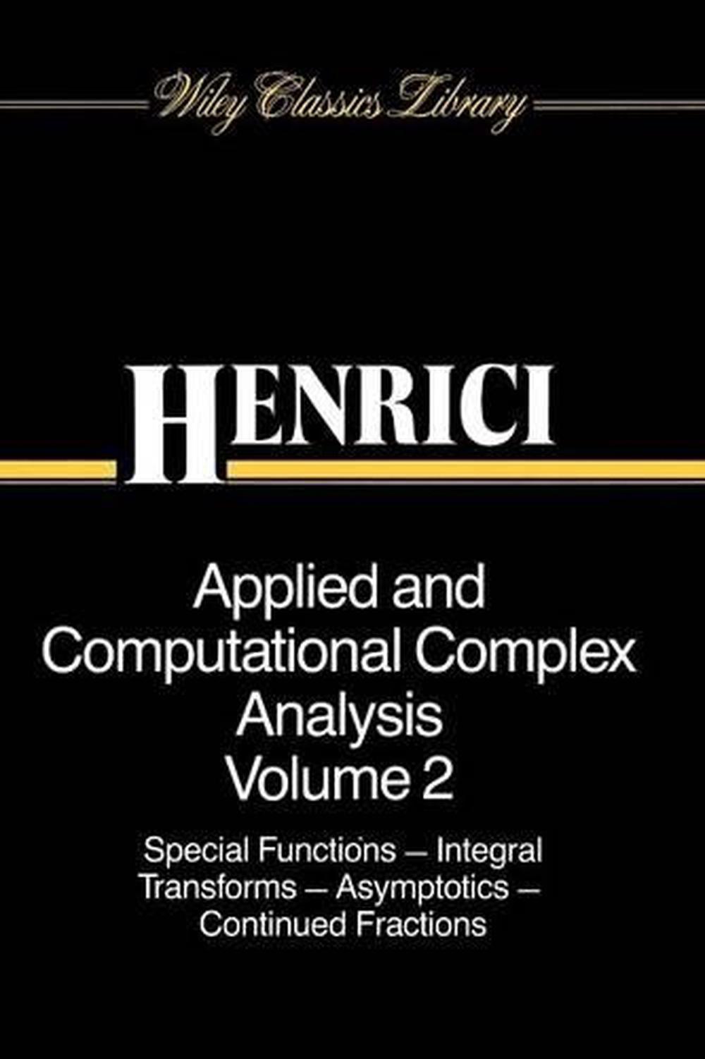 Applied and Computational Complex Analysis, Volume 2, New edition Edition, 9780471542896