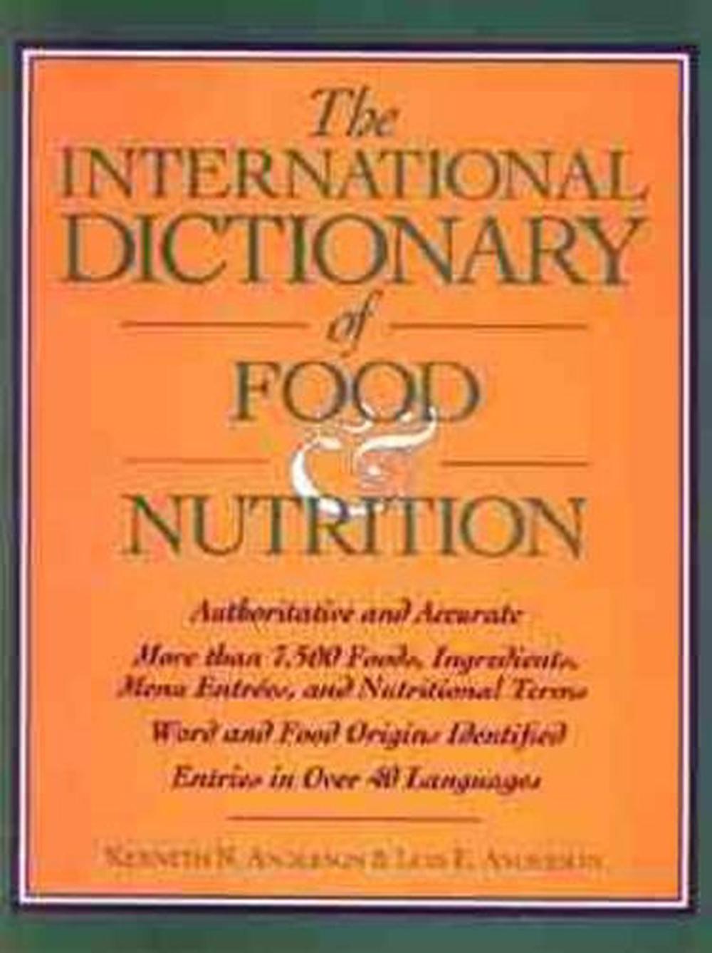 The International Dictionary of Food & Nutrition, 9780471559573