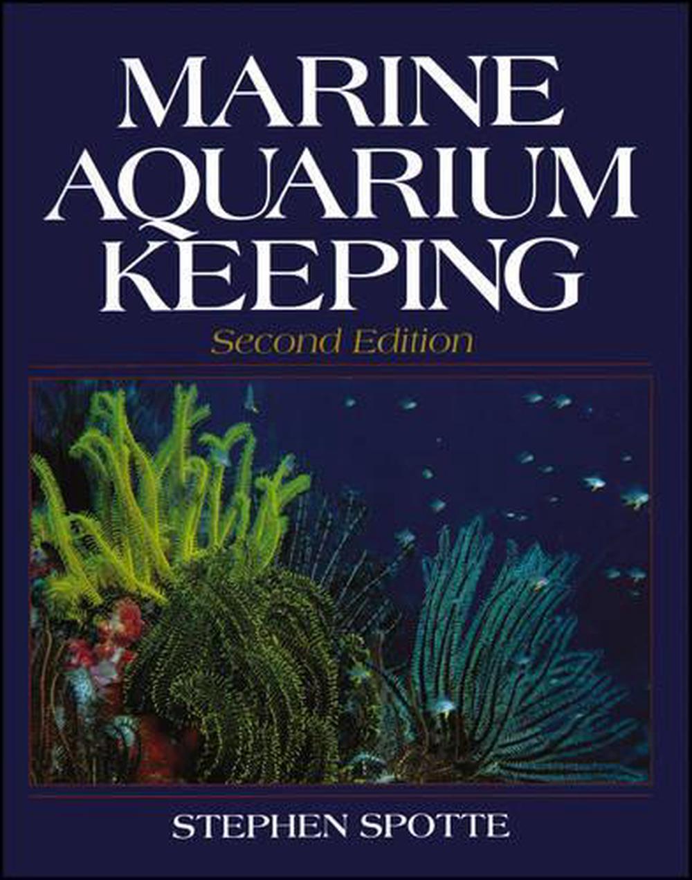Marine Aquarium Keeping, 9780471594895