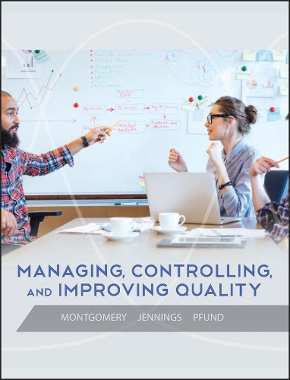 Managing, Controlling, and Improving Quality, 9780471697916