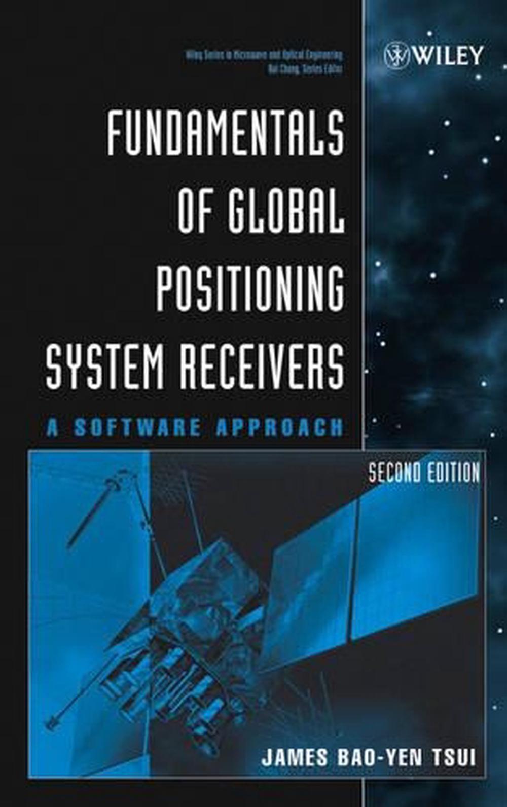 Fundamentals of Global Positioning System Receivers, 9780471706472