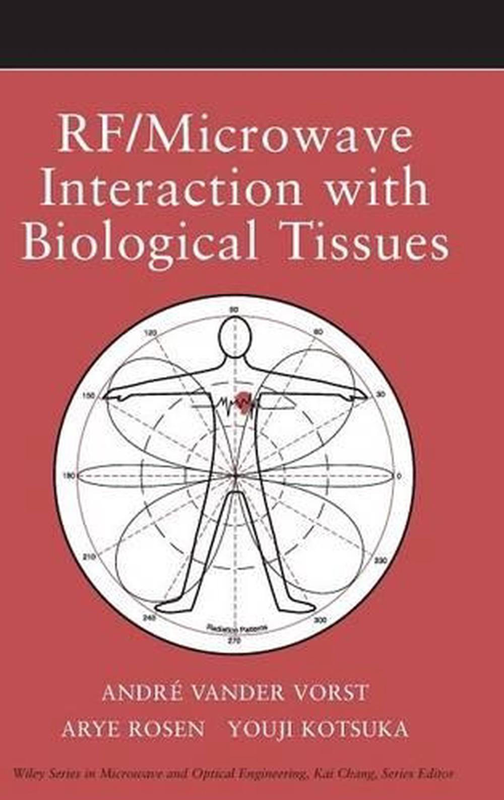 RF / Microwave Interaction with Biological Tissues, 9780471732778