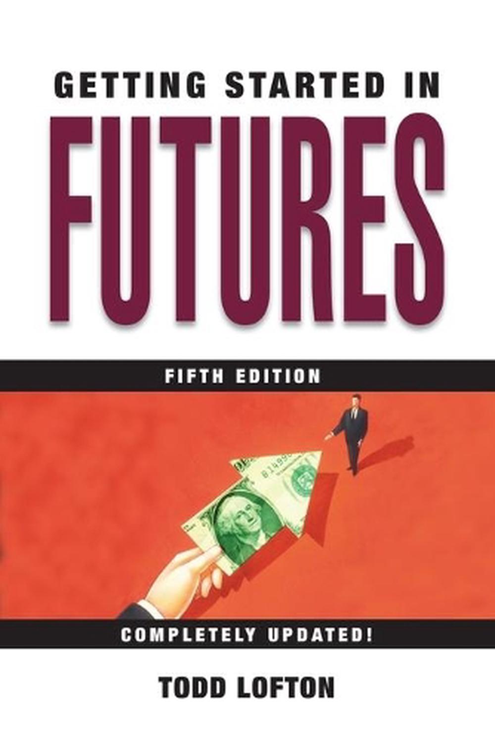 Getting Started in Futures, 9780471732921