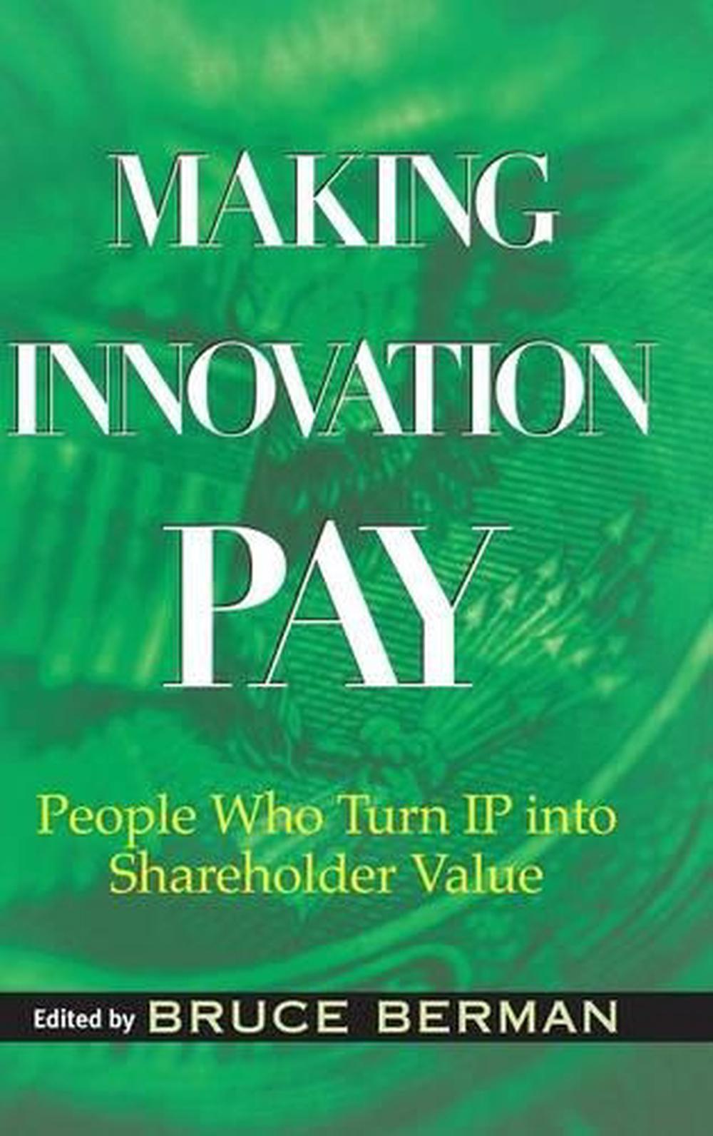Making Innovation Pay, 1st Edition, 9780471733379