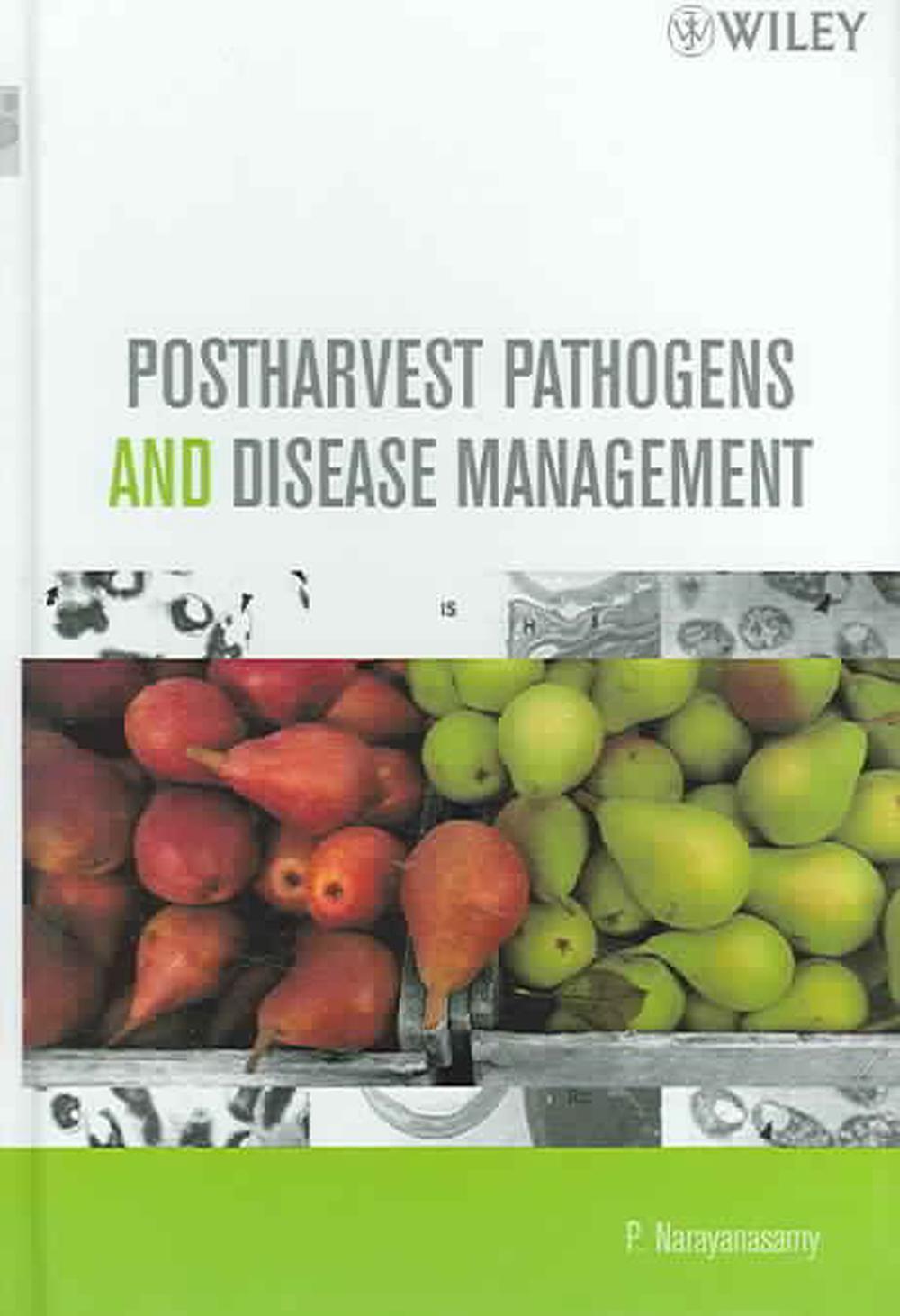 Postharvest Pathogens and Disease Management, 9780471743033