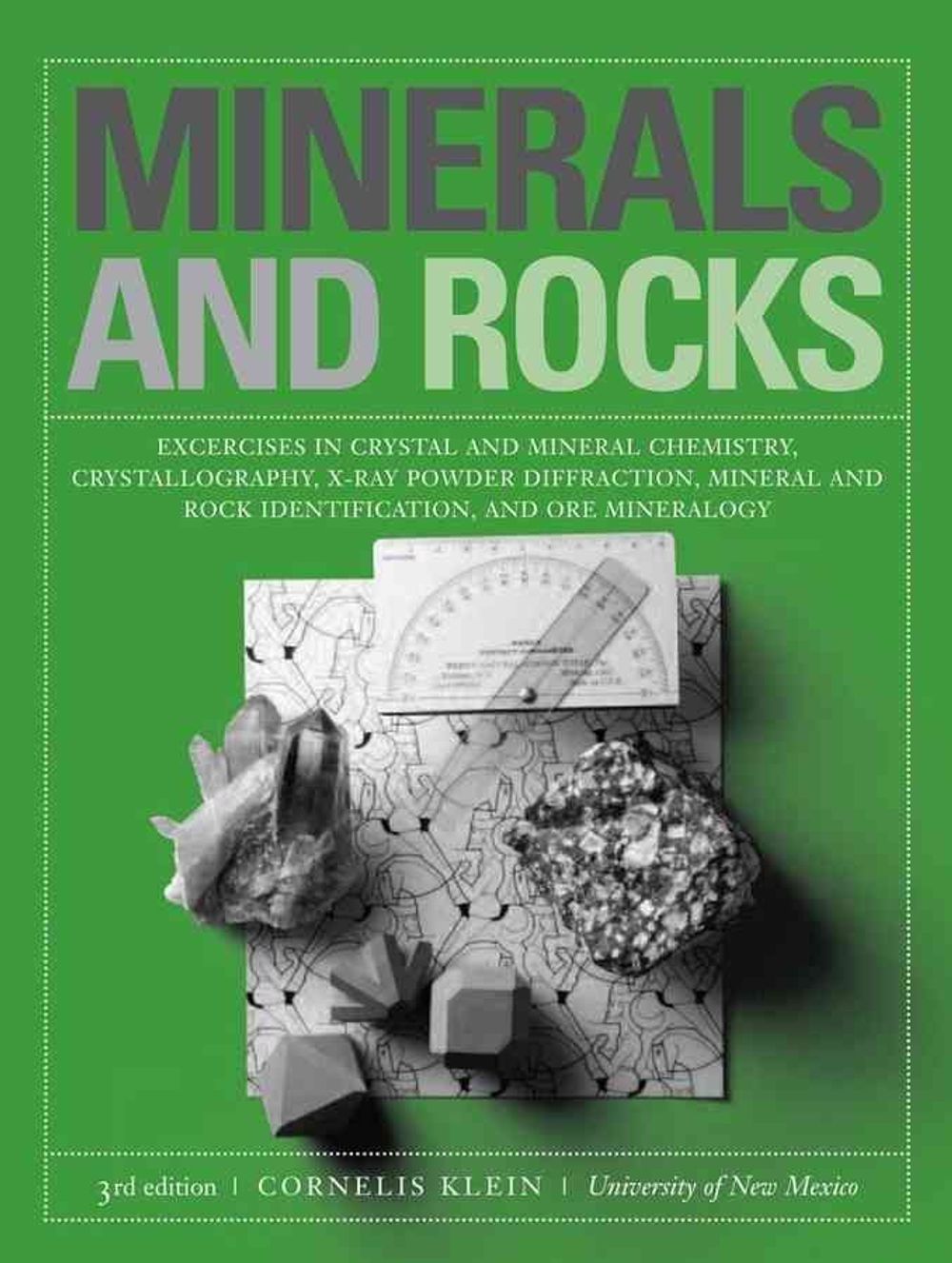 Minerals and Rocks, 3rd Edition by Cornelis Klein - ISBN: 9780471772774
