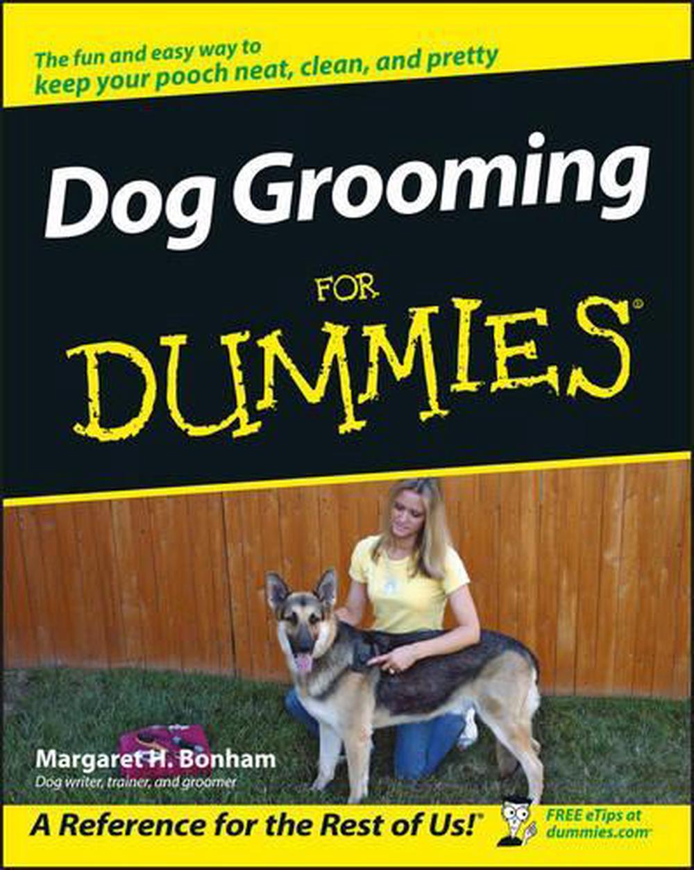Dog Grooming for Dummies by Margaret H. Bonham, Paperback