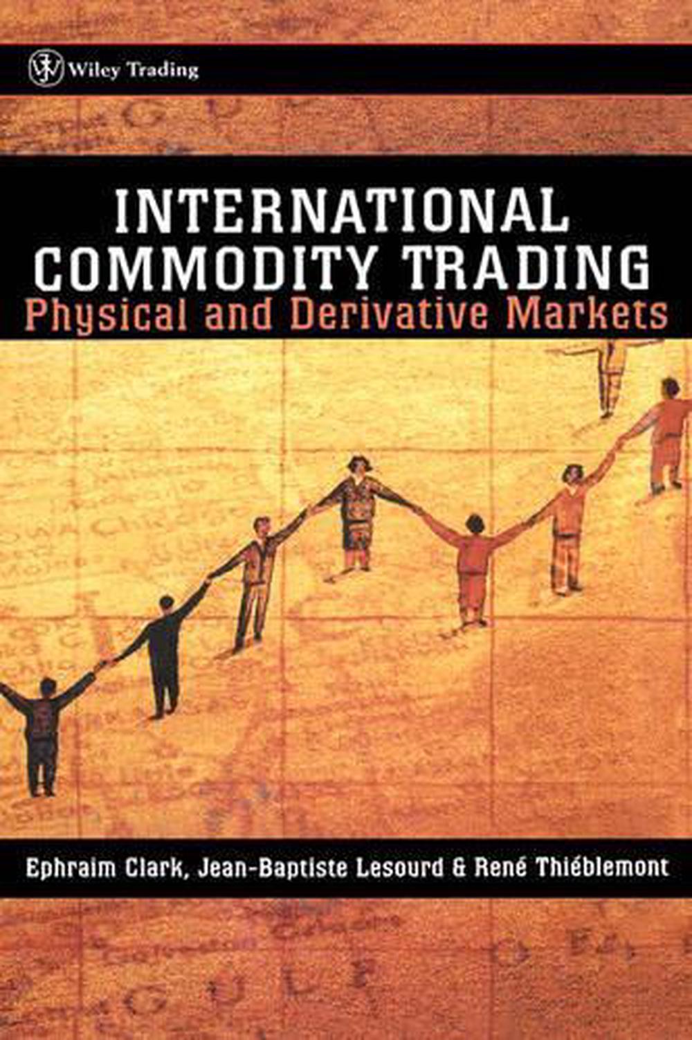 International Commodity Trading, 9780471852100