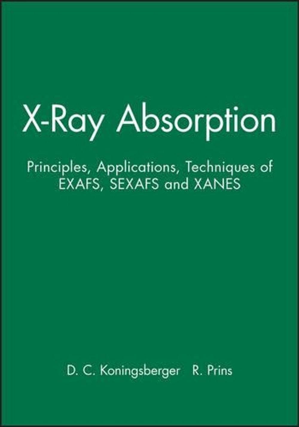 X-Ray Absorption, 1st Edition by D.C. Koningsberger - ISBN: 9780471875475