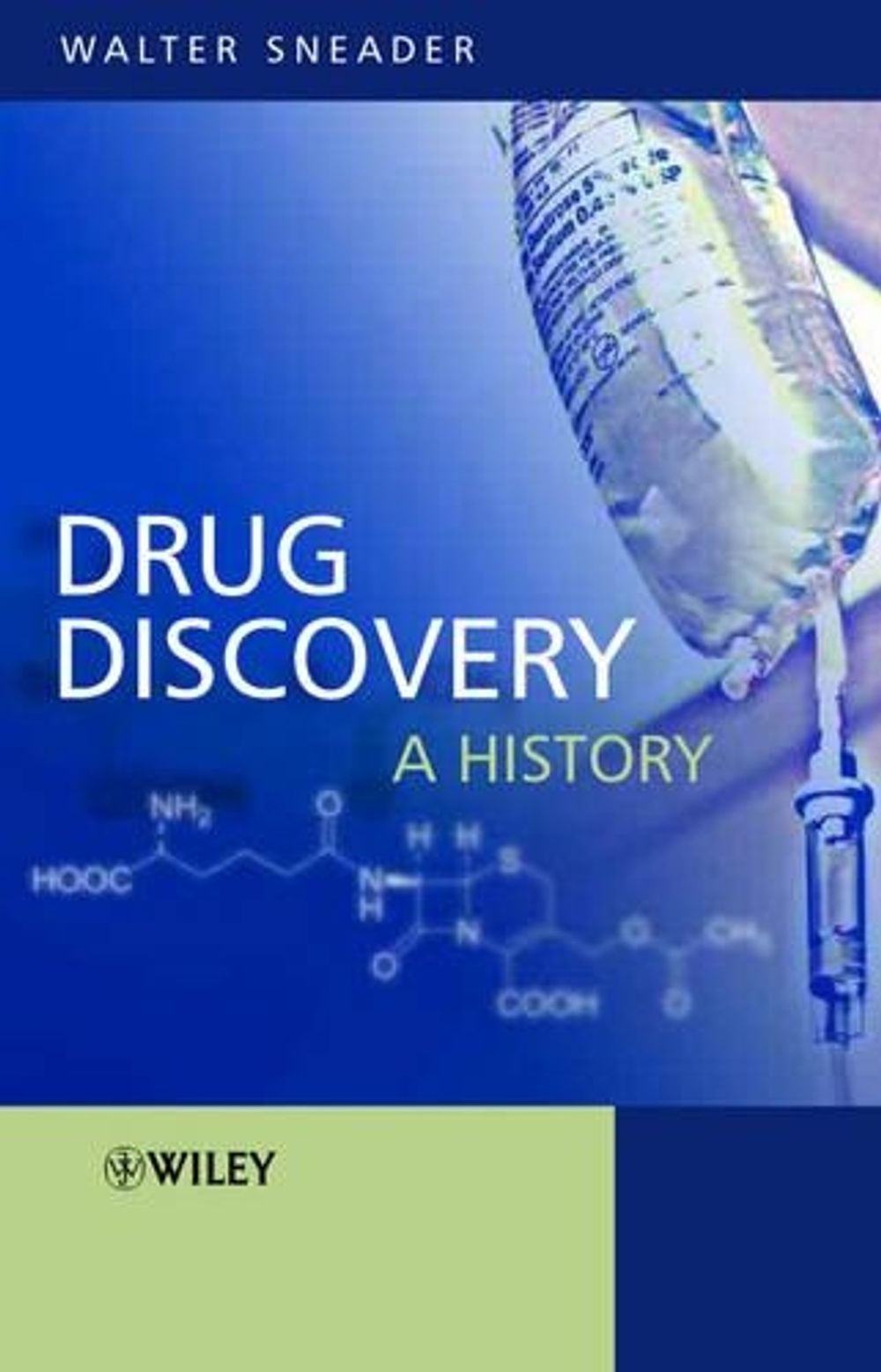 Drug Discovery, 1st Edition by Walter Sneader - ISBN: 9780471899808