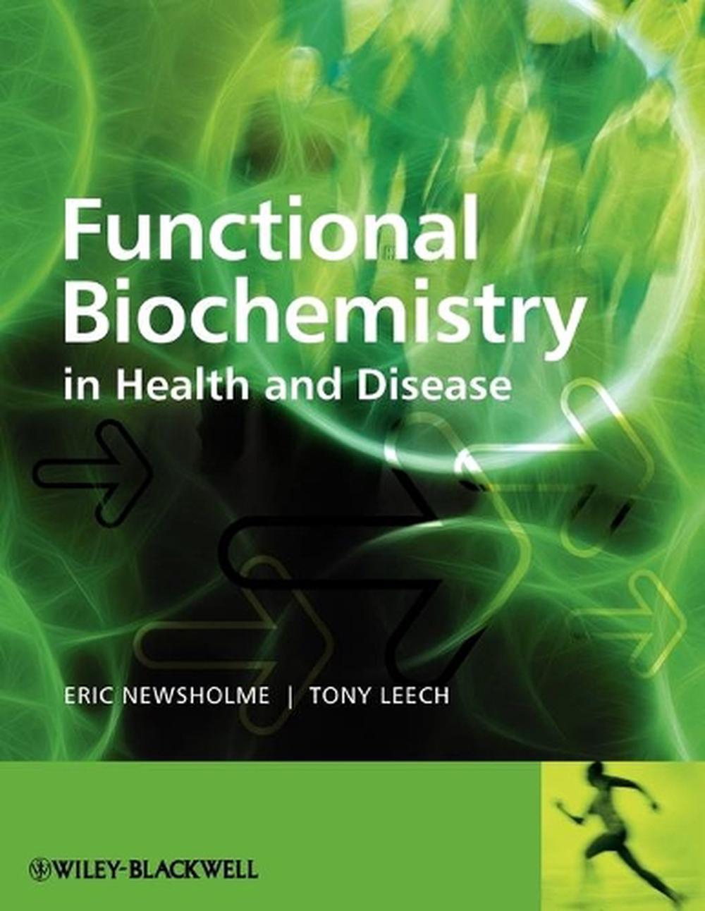 Functional Biochemistry in Health and Disease, 9780471931652