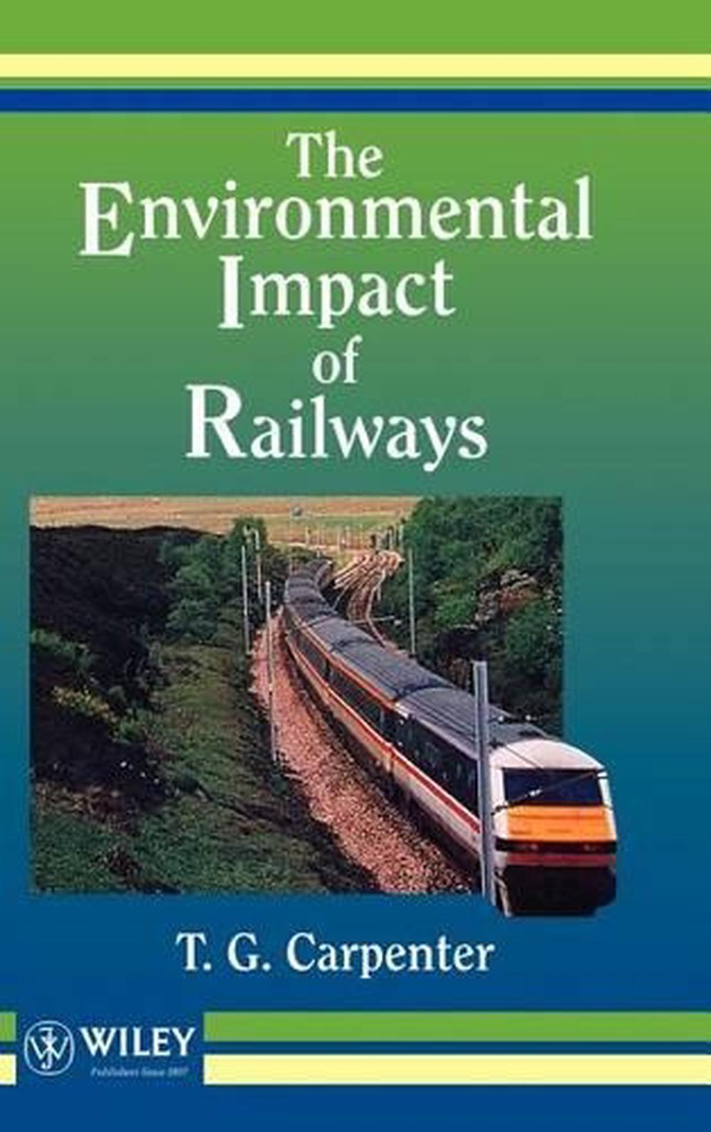 The Environmental Impact of Railways, 1st Edition, 9780471948285