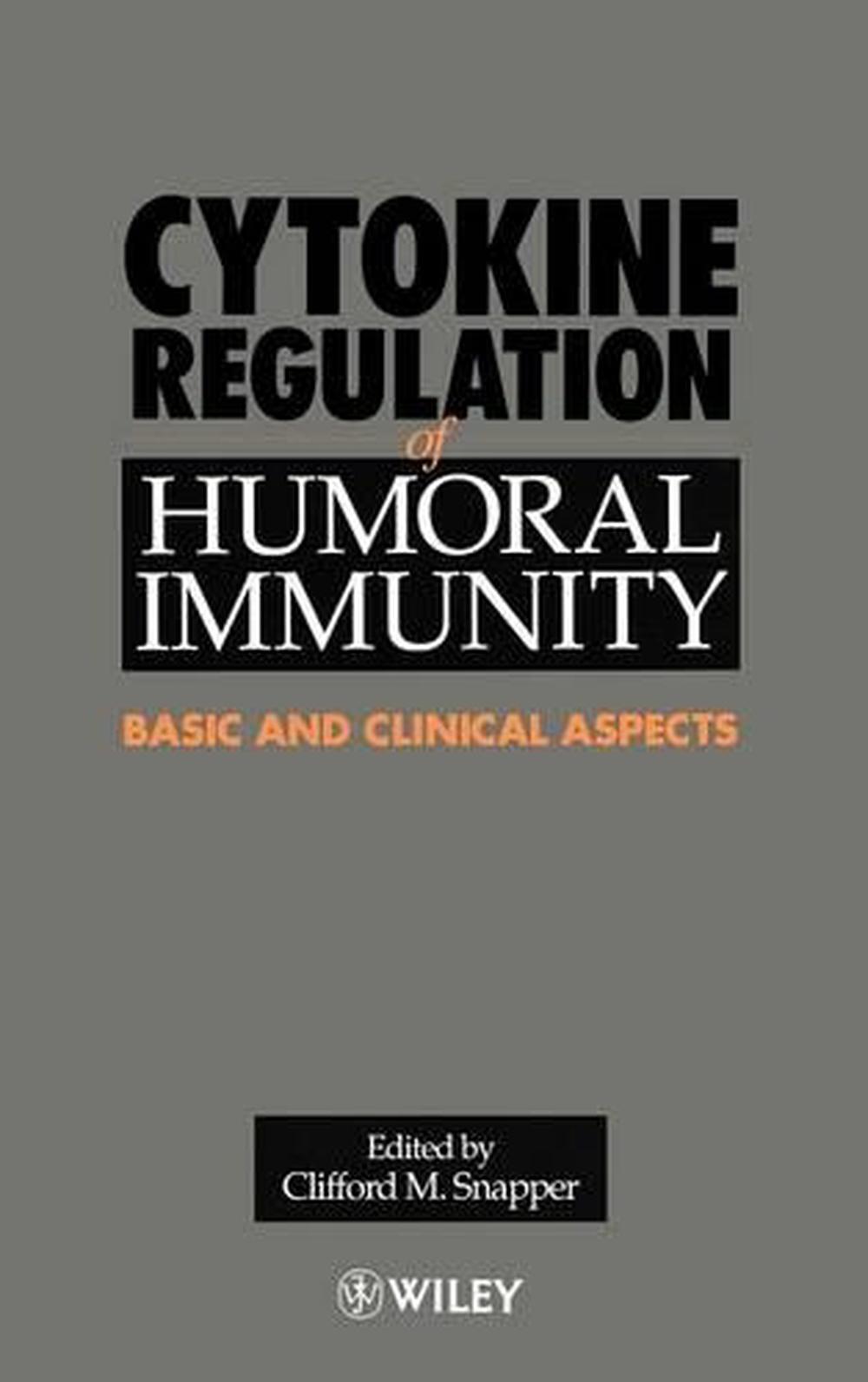 Cytokine Regulation of Humoral Immunity, 9780471959533
