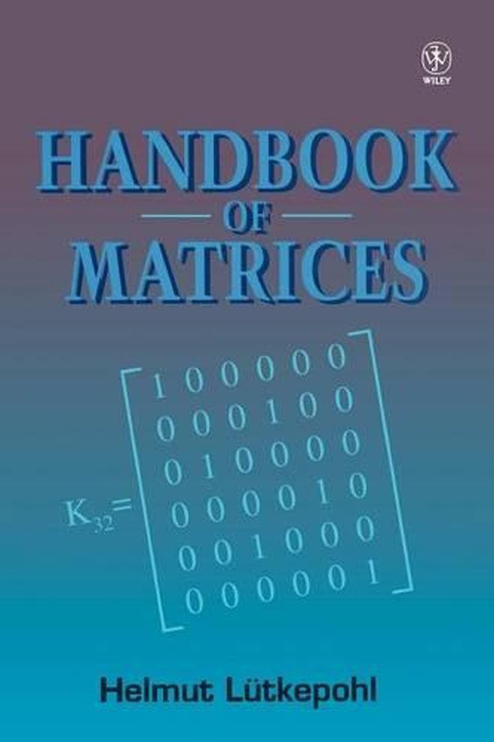 Handbook of Matrices, 9780471970156