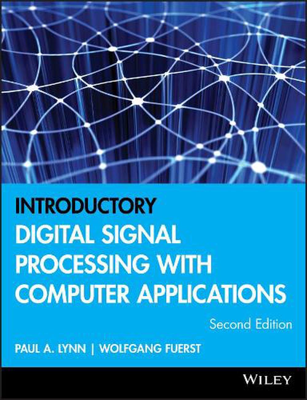 Introductory Digital Signal Processing with Computer Applications, 2nd Edition, 9780471976318