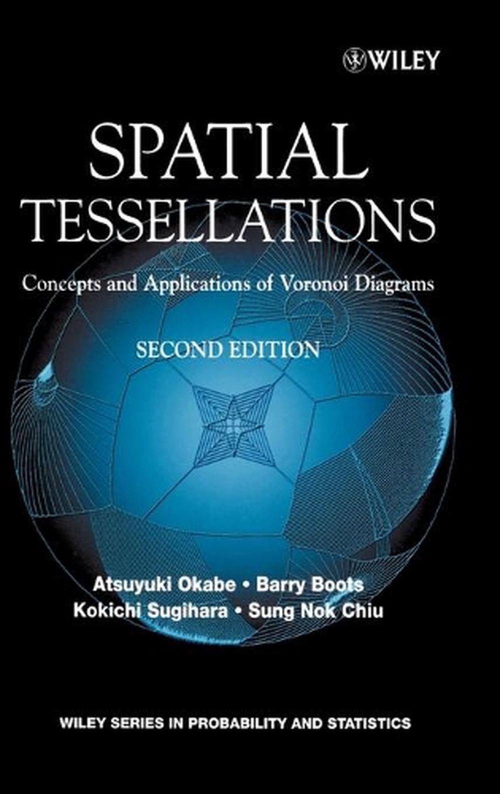 Spatial Tessellations, 2nd Edition, 9780471986355