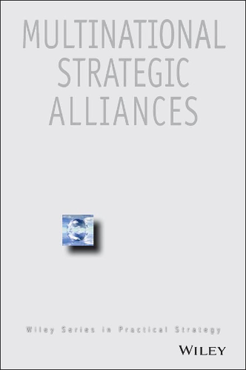 cbi-series-in-practical-strategy-multinational-strategic-alliances-by