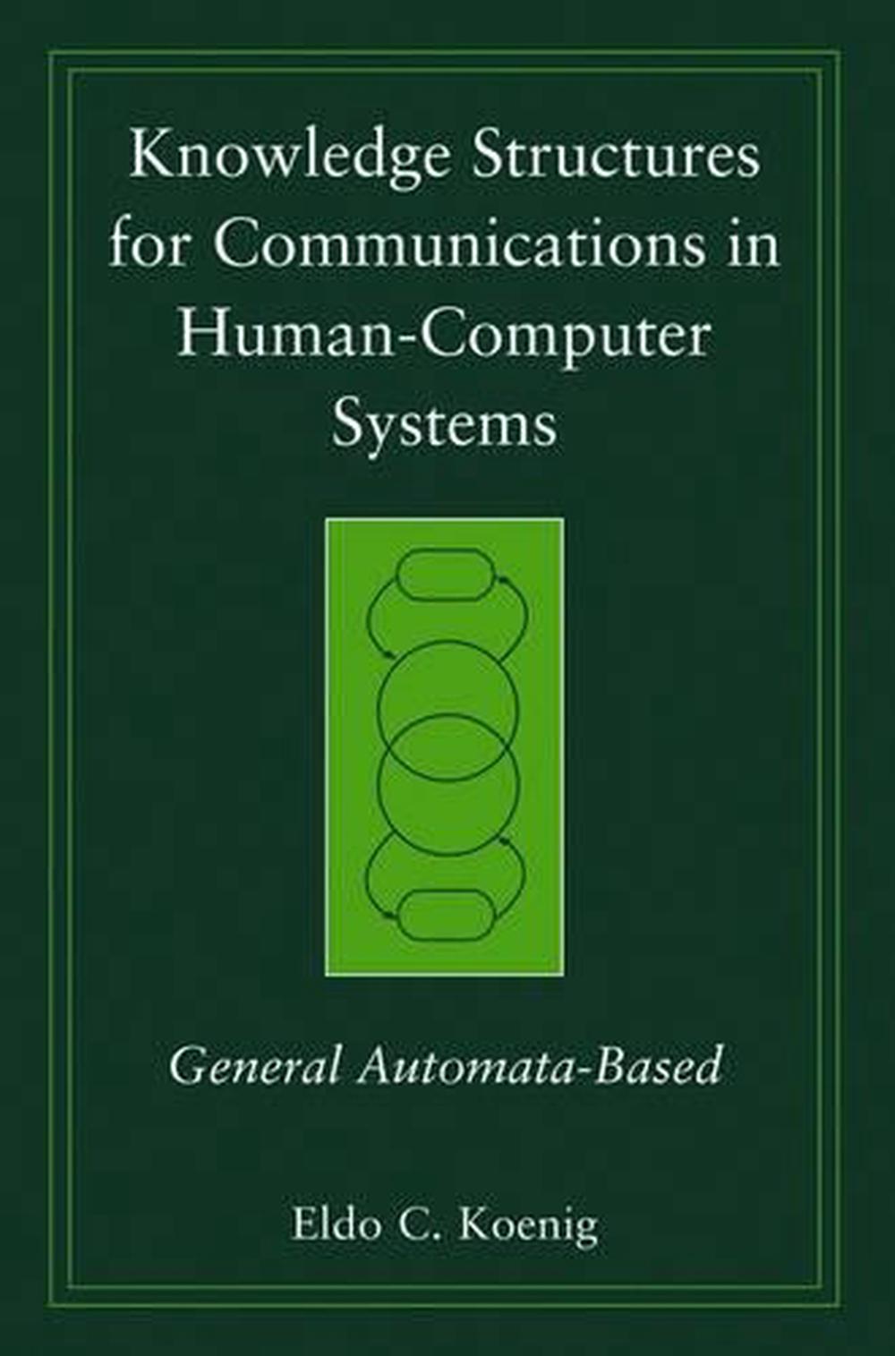 Knowledge Structures for Communications in Human-Computer Systems, 1st Edition, 9780471998136