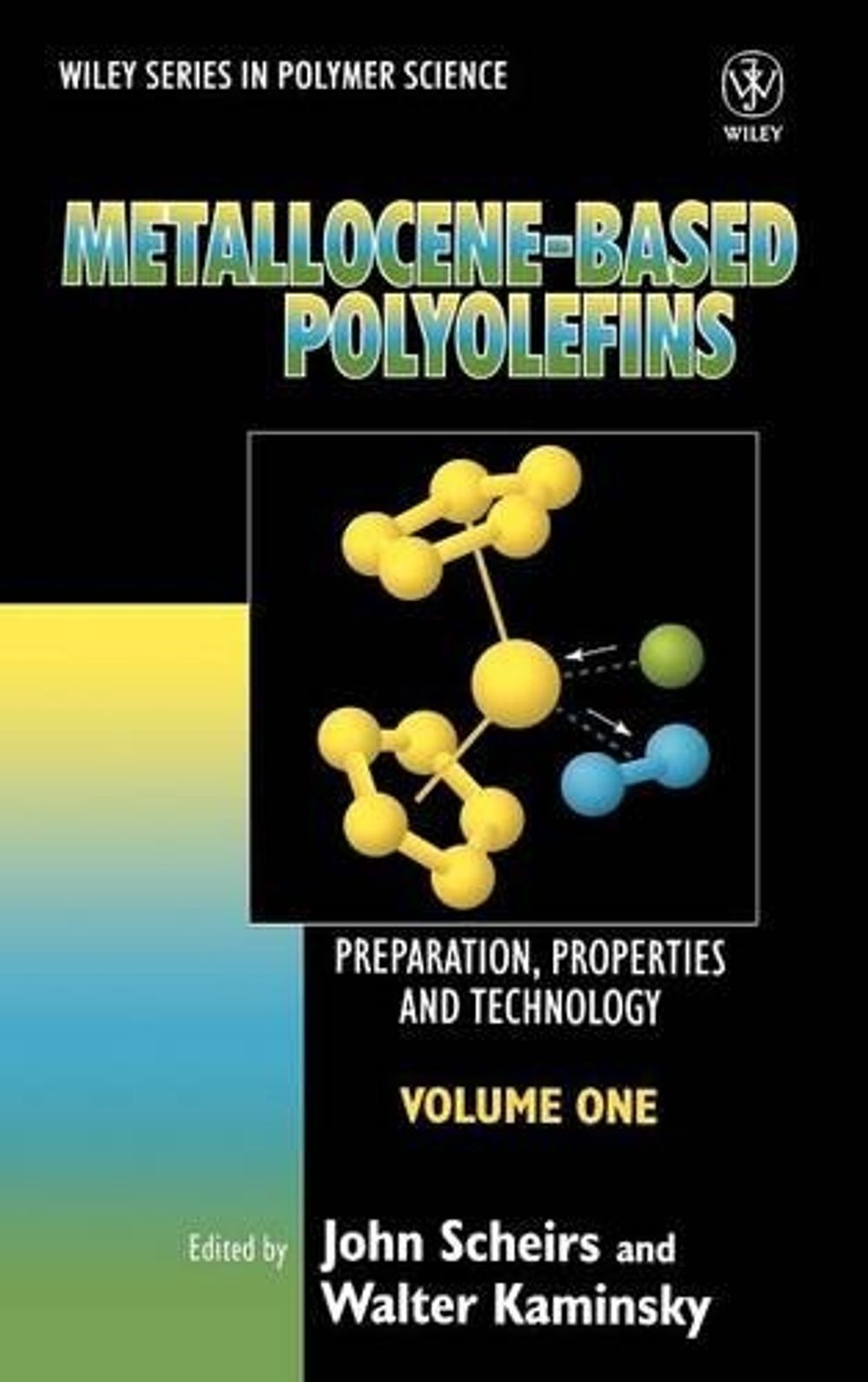 Metallocene-based Polyolefins, Volume 1 Edition by John Scheirs ...