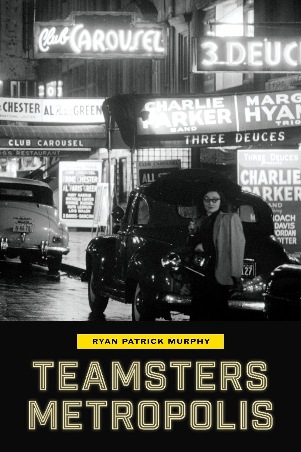 Teamsters Metropolis, 9780472057535