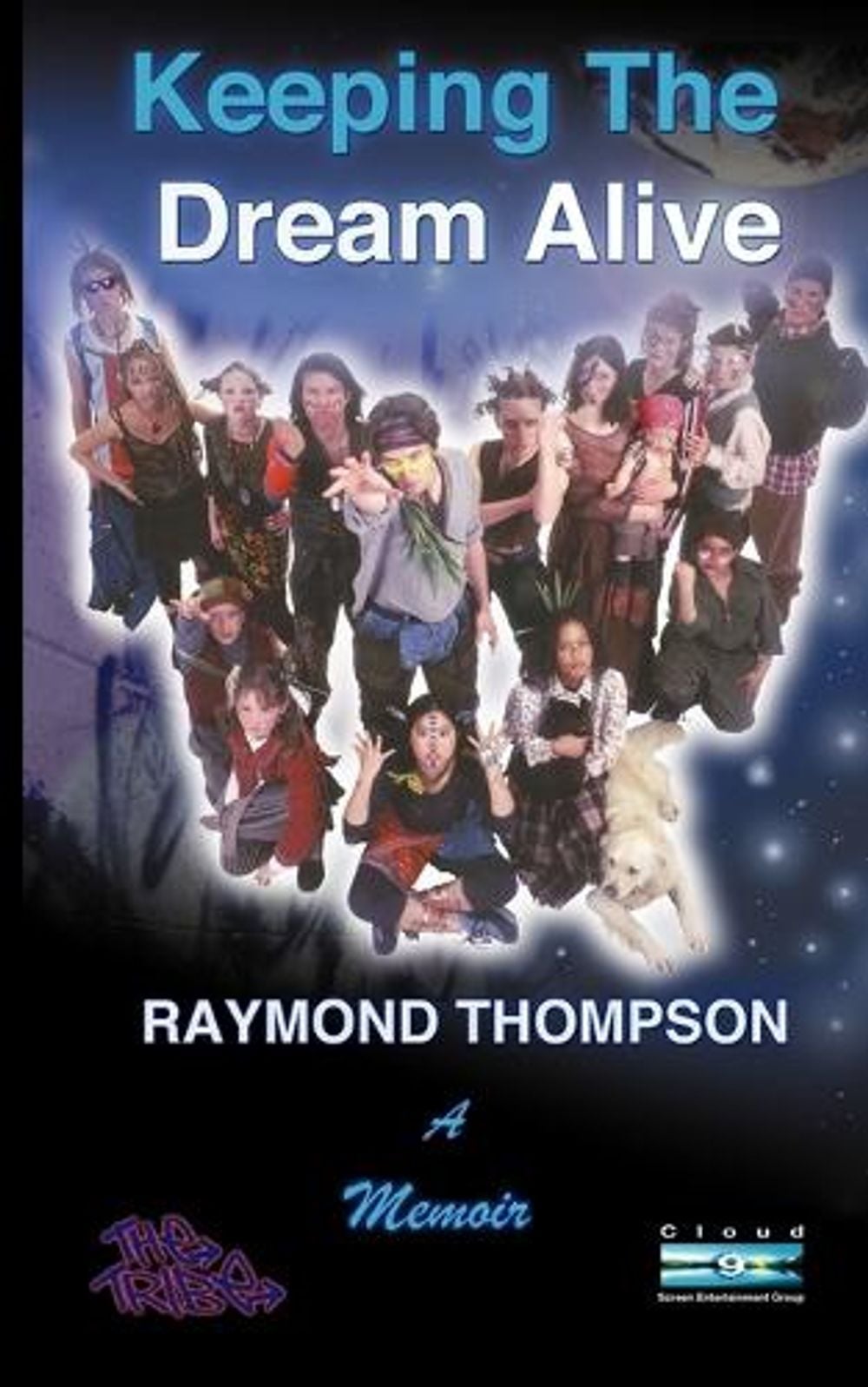 Keeping The Dream Alive by Raymond Webster Thompson - ISBN: 9780473193423