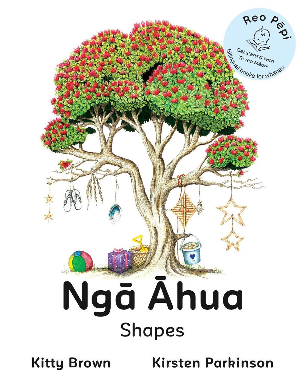 Ngā Āhua - Shapes (Reo Pēpi Rua Series 2) by Kitty Brown - ISBN: 9780473377427