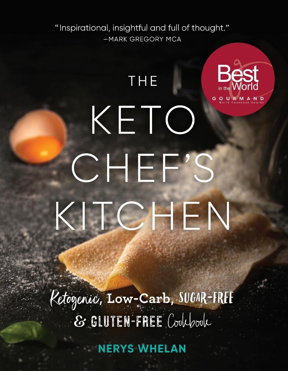 The Keto Chef's Kitchen by Nerys Whelan - ISBN: 9780473537647