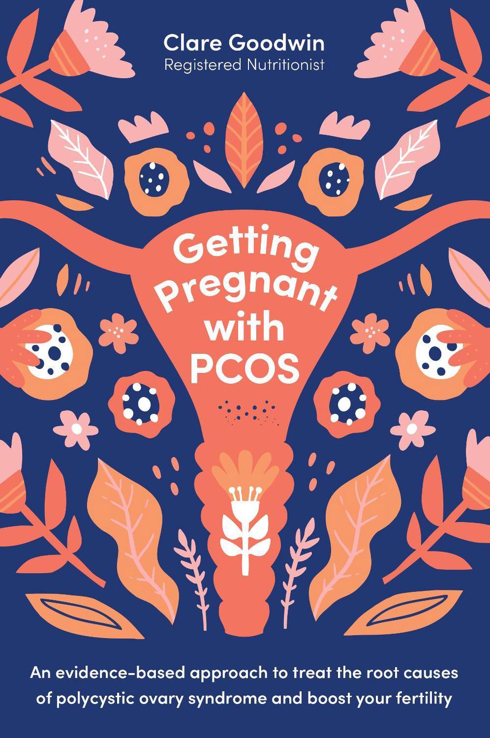 Getting Pregnant with PCOS, 9780473538606