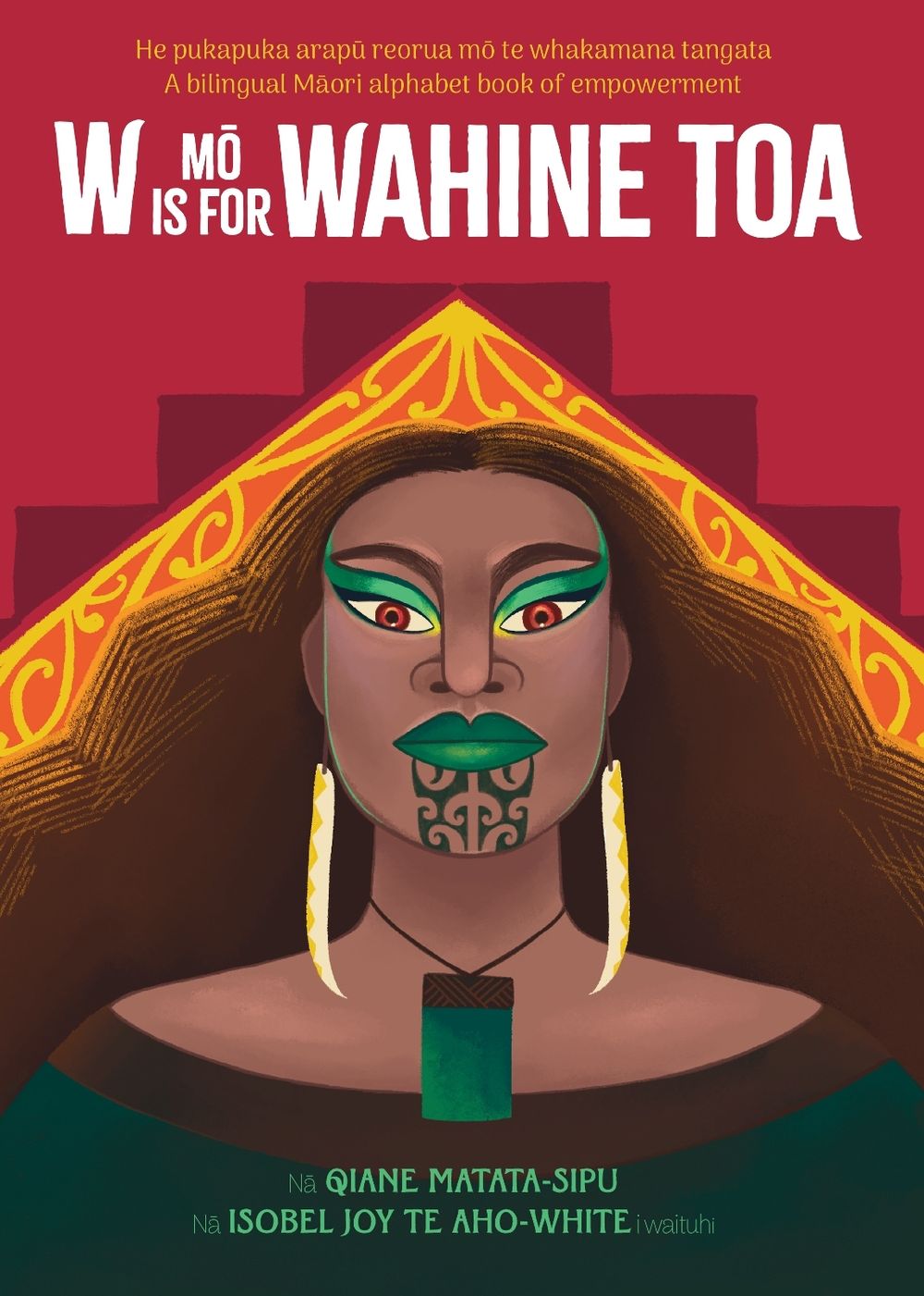 W Is For Wahine Toa by Qiane Matata-Sipu - ISBN: 9780473748708