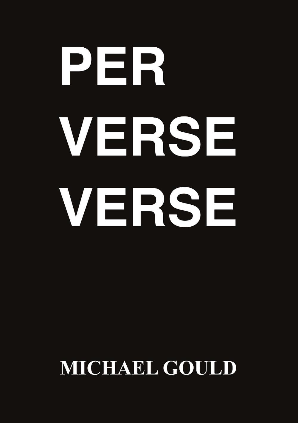 Perverse Verse by Michael Gould - ISBN: 9780473755720