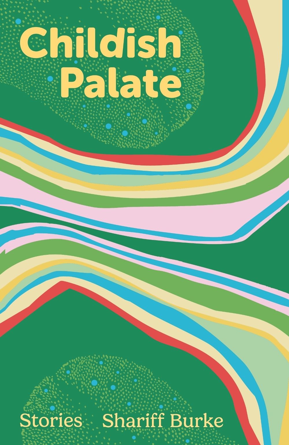 Childish Palate by Shariff Burke - ISBN: 9780473762490
