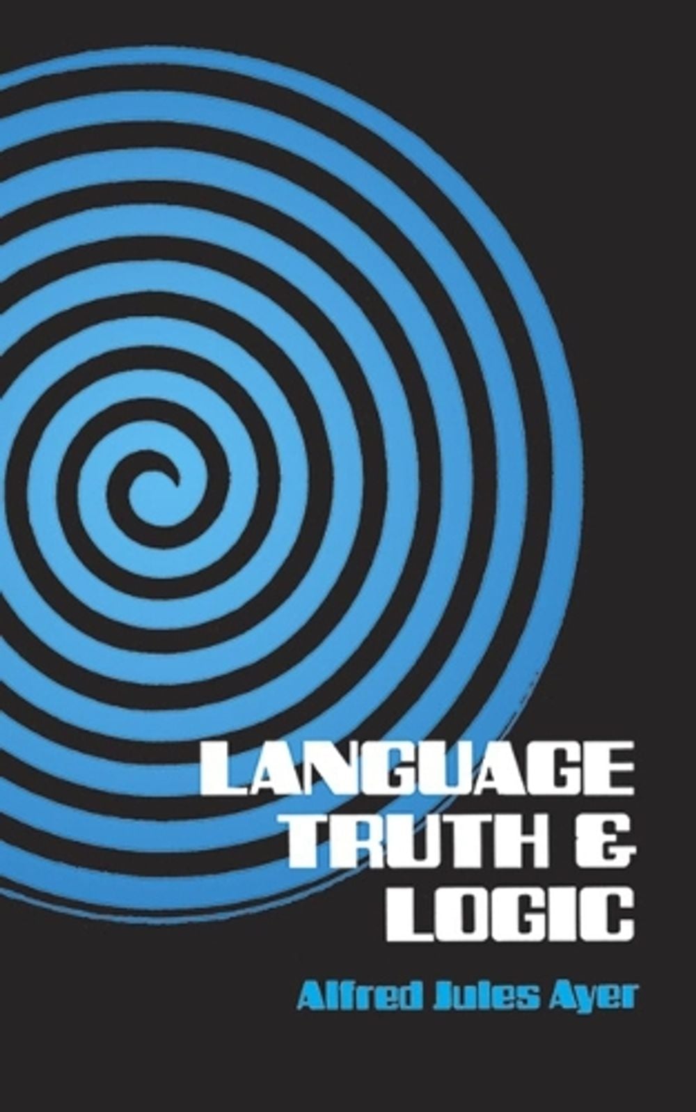 Language, Truth and Logic by A.J. Ayer - ISBN: 9780486200101