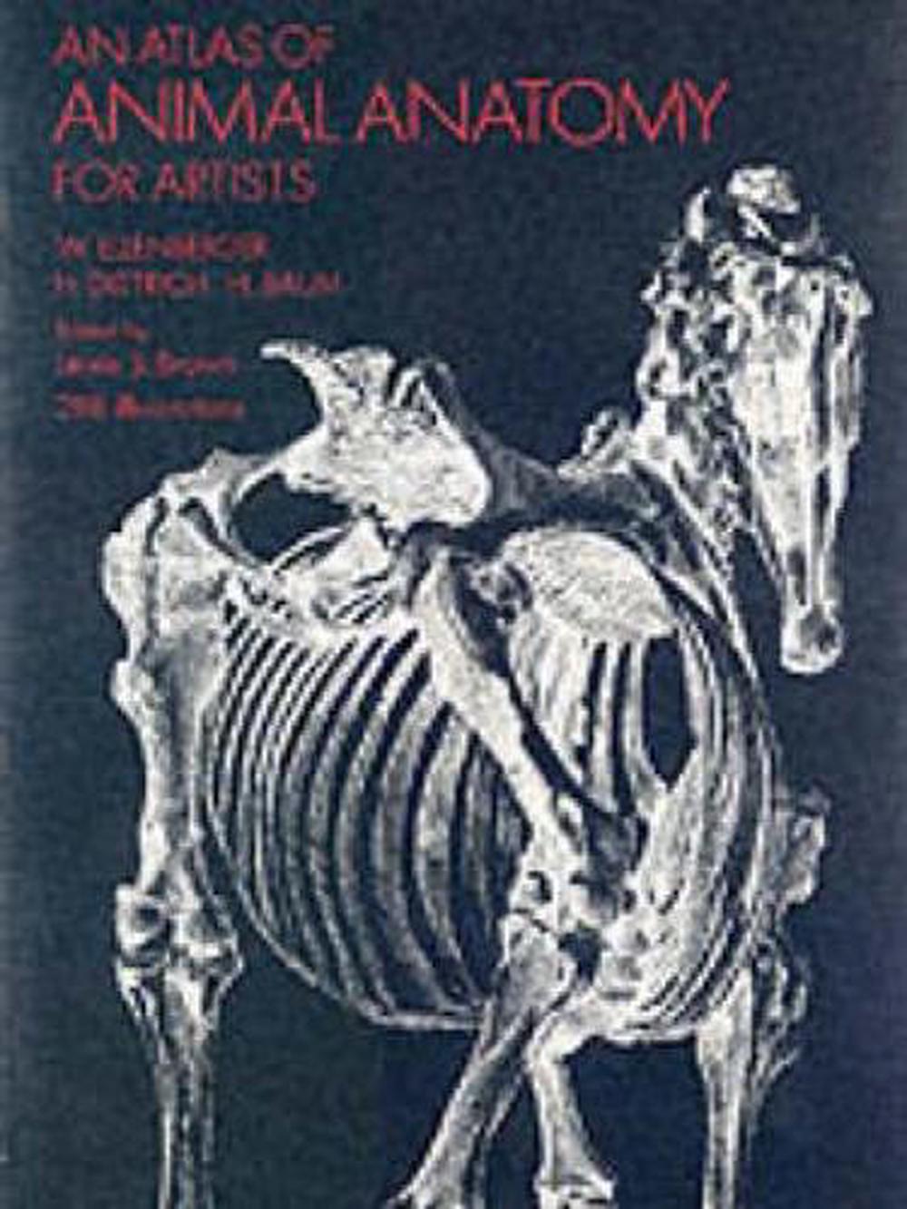 An Atlas of Animal Anatomy for Artists, 9780486200828