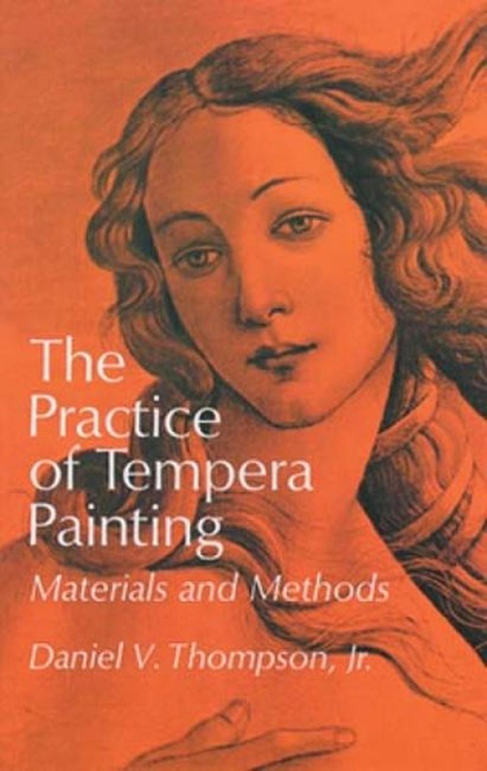 The Practice of Tempera Painting, 9780486203430