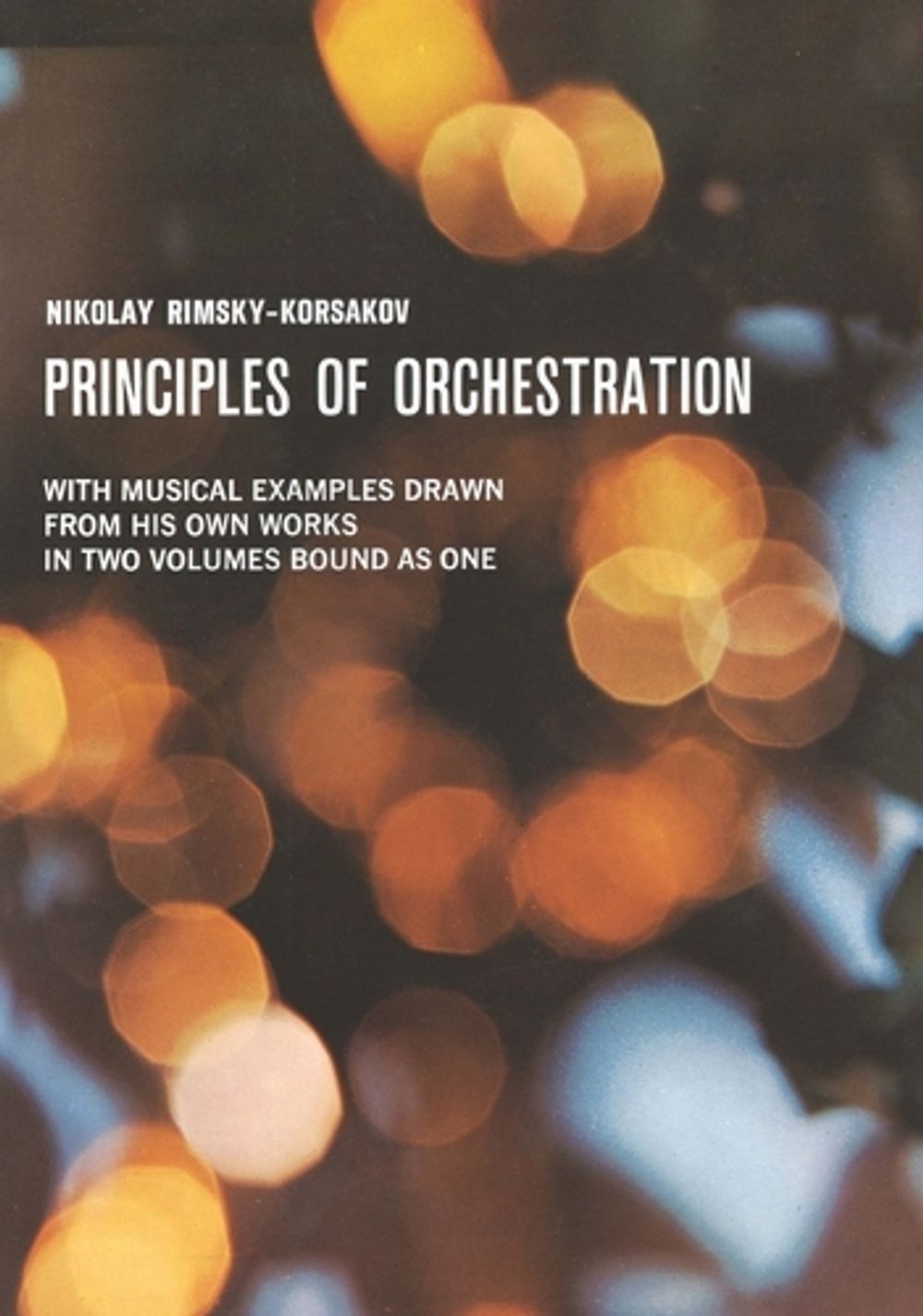Principles Of Orchestration by N.Rimsky- Korsakov - ISBN: 9780486212661