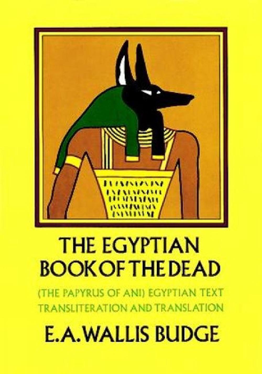 The Egyptian Book of the Dead: The Papyrus of Ani, 9780486218663