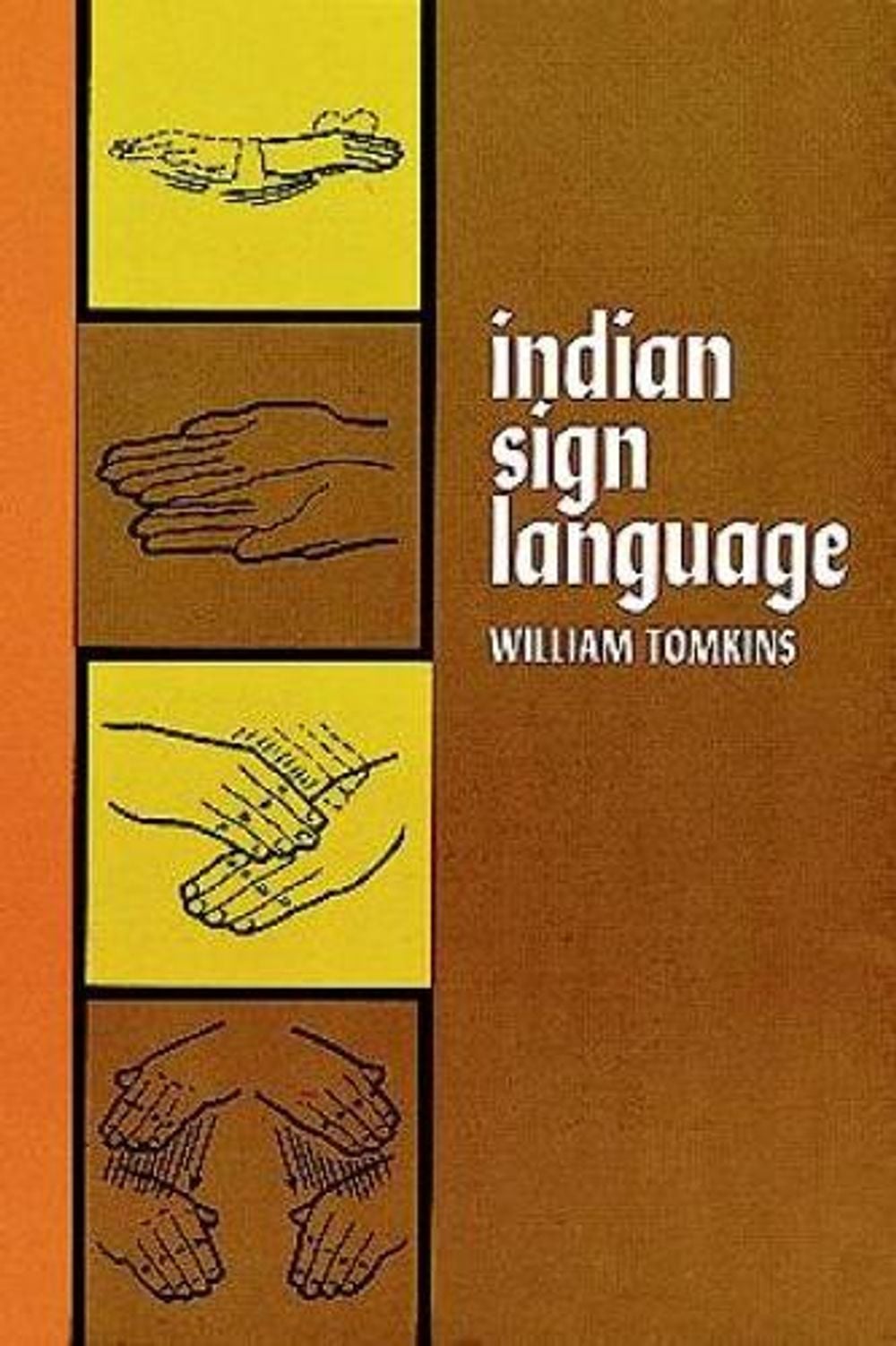Indian Sign Language by William Tomkins - ISBN: 9780486220291