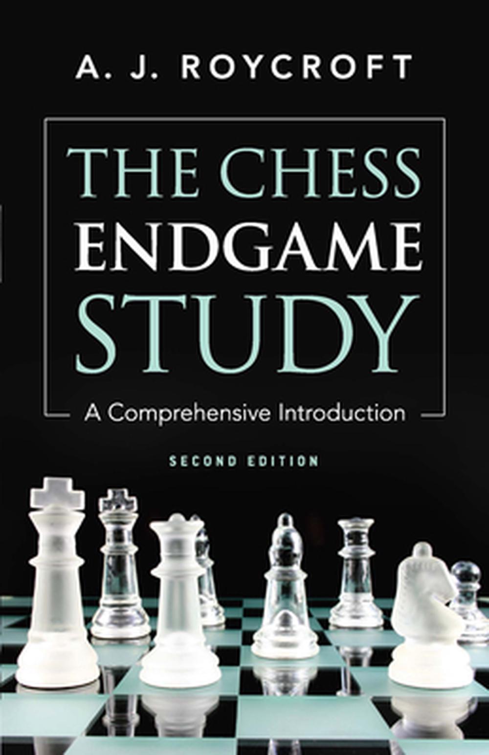 The Chess Endgame Study: A Comprehensive Introduction Second Edition, 9780486241869