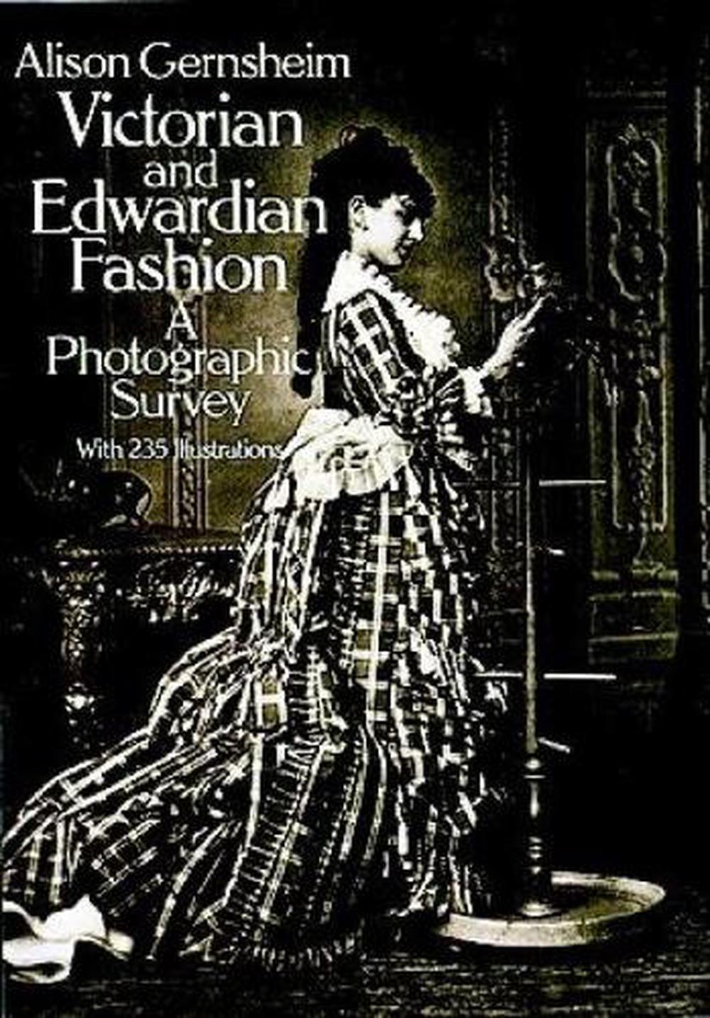 Victorian and Edwardian Fashion, 9780486242057