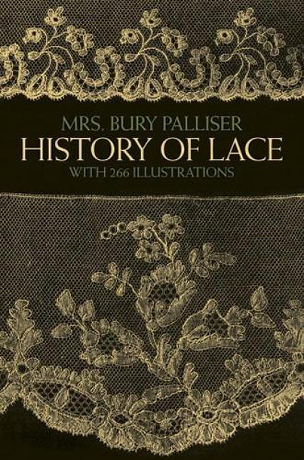 The History of Lace, 9780486247427