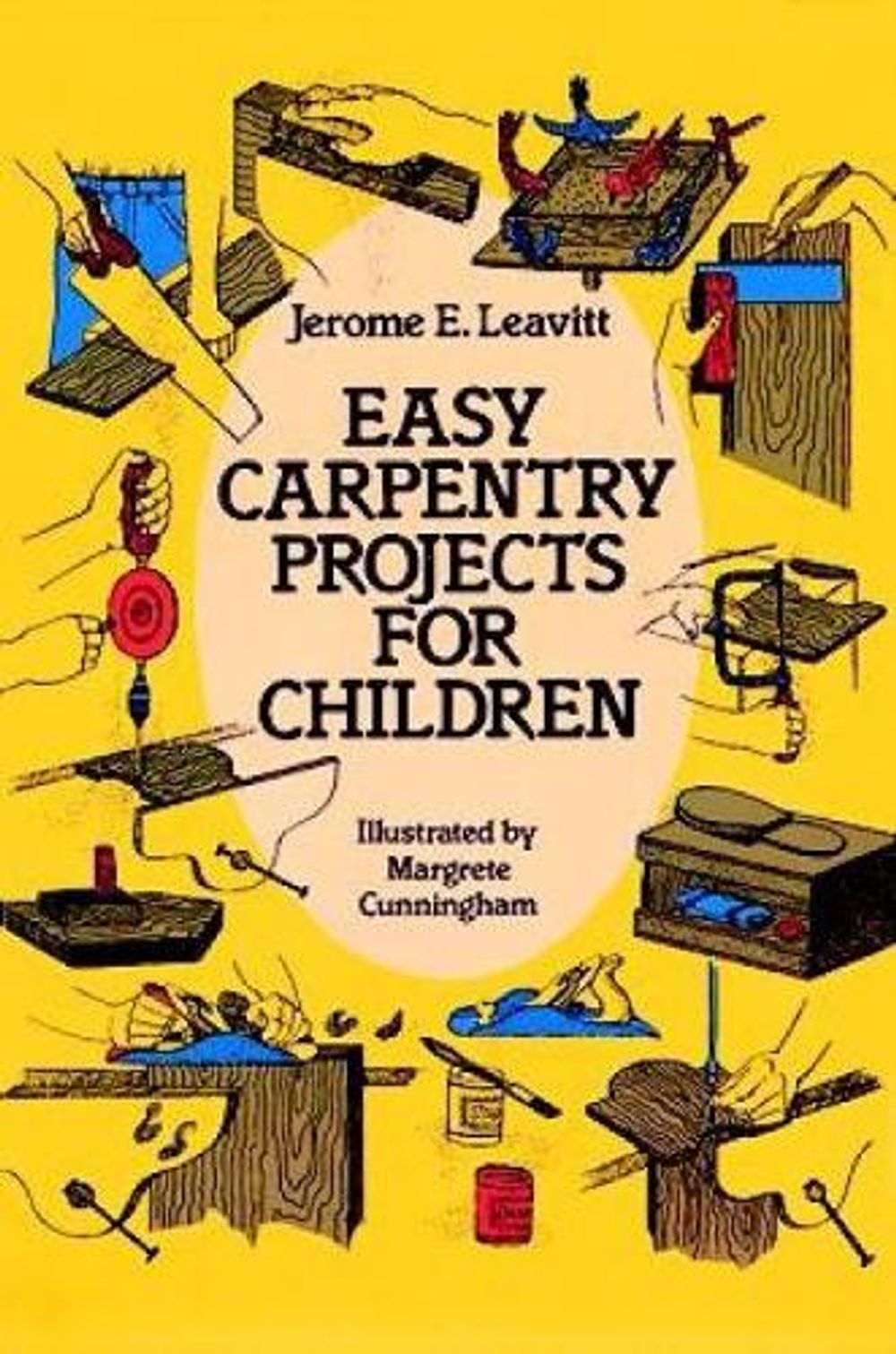 Easy Carpentry Projects for Children by Jerome E. Leavitt - ISBN: 9780486250571