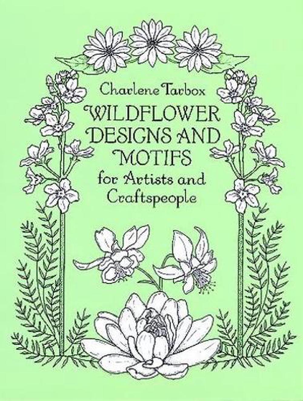 Wildflower Designs and Motifs for Artists and Craftspeople, 9780486277004